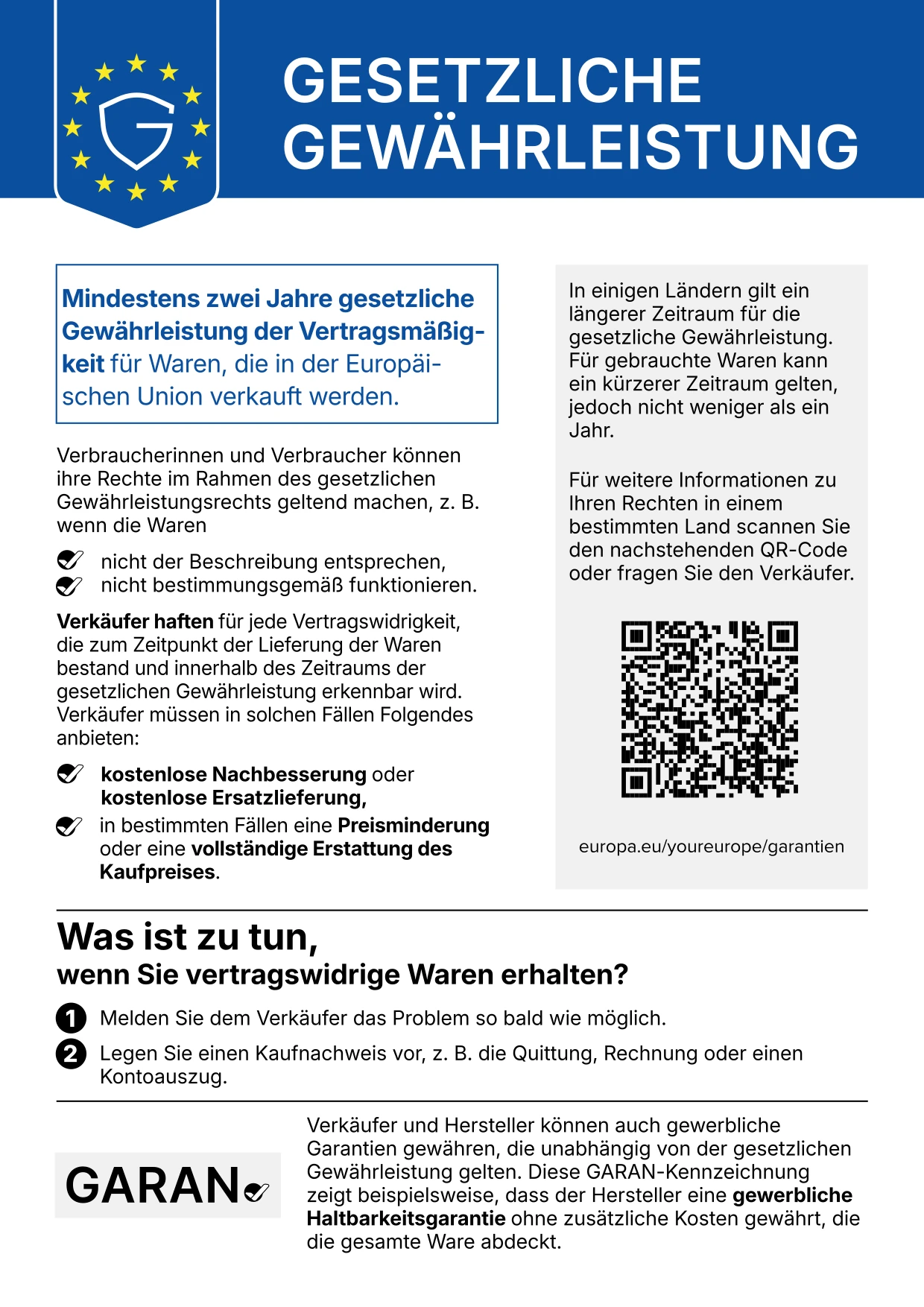 Gesetzliche Gewährleistung – harmonisierter Hinweis der EU: Mindestens zwei Jahre gesetzliche Gewährleistung der Vertragsmäßigkeit für Waren, die in der Europäischen Union verkauft werden.
